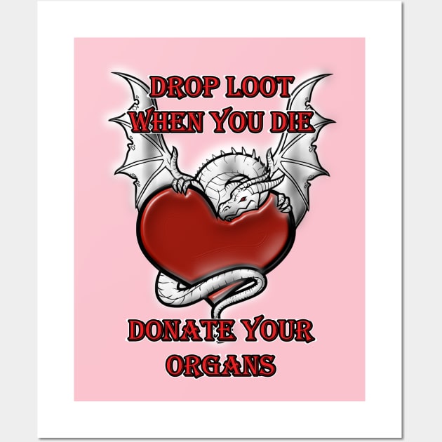 Drop Loot Wall Art by Creatively Autistic